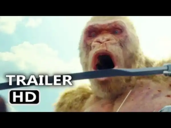 Video: RAMPAGE International Trailer #1 (2018)